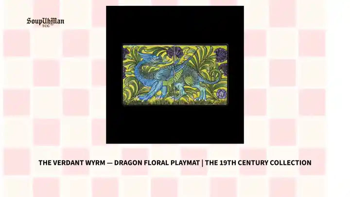 The Verdant Wyrm &mdash; Dragon Floral Playmat | The 19th Century Collection by@Outfy
