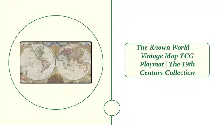 The Known World &mdash; Vintage Map TCG Playmat | The 19th Century Collection by@Outfy